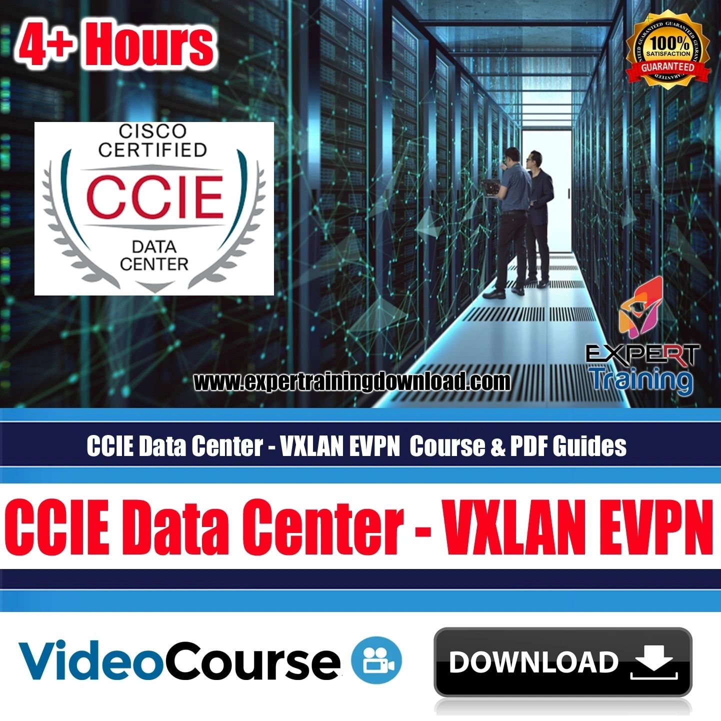 CCIE Data Center – VXLAN EVPN Course & PDF Guides