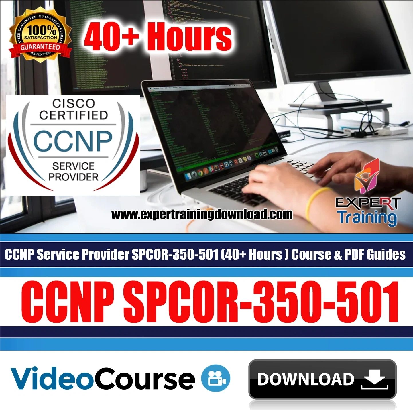 CCNP Service Provider SPCOR 350-501 (40+ Hours ) Course & PDF Guides + Dump