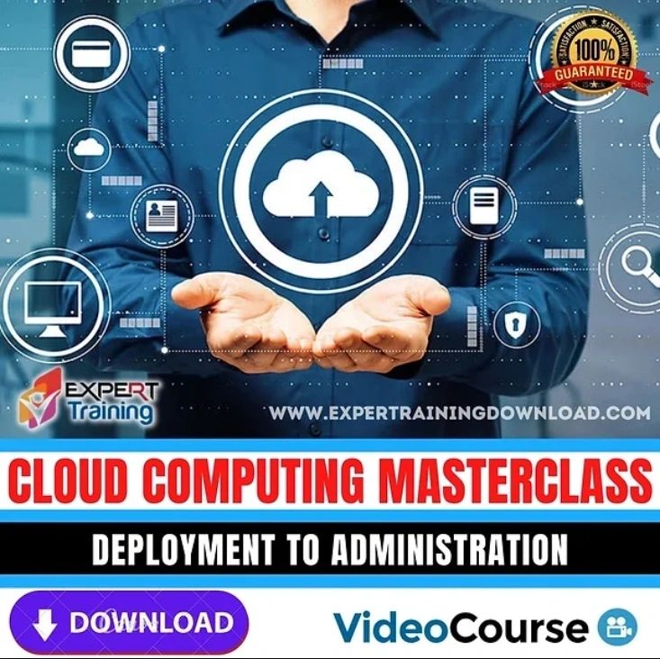 Cloud Computing Masterclass – Deployment to Administration