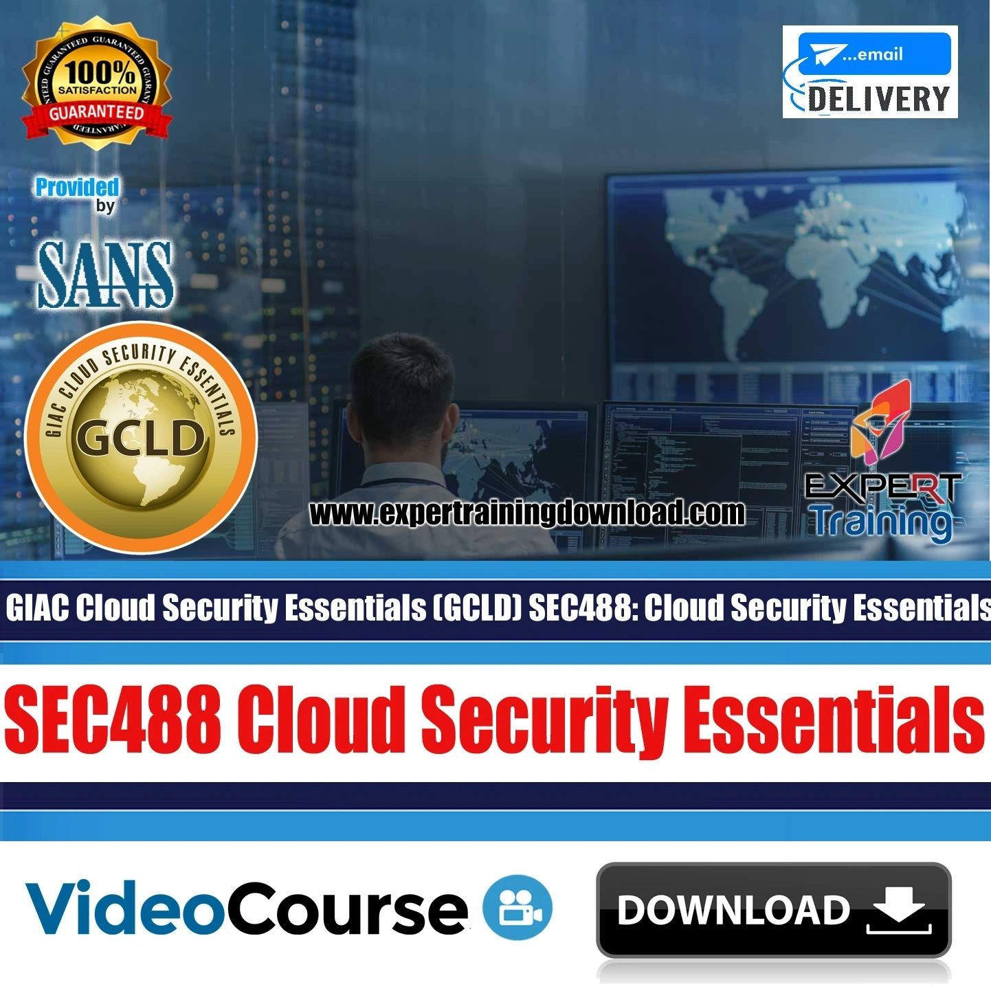 SEC488 Cloud Security Essentials GIAC Cloud Security Essentials (GCLD)